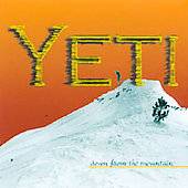 Yeti : Down from the Mountain